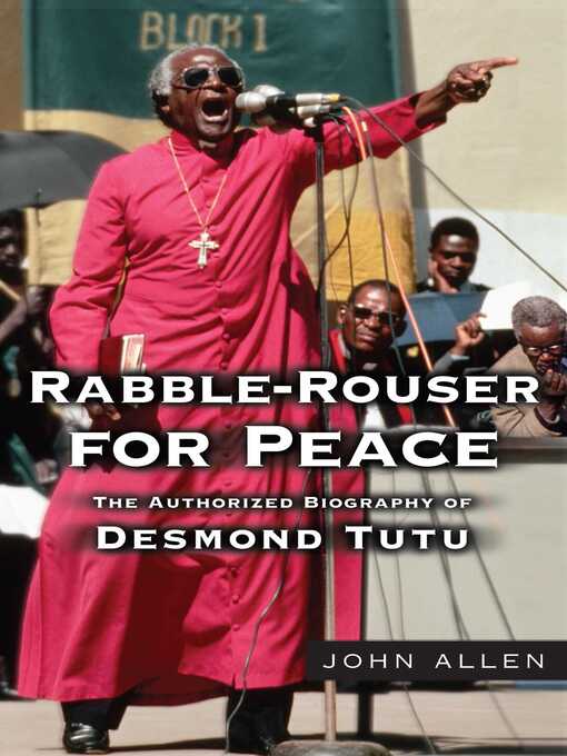 Title details for Rabble-Rouser for Peace by John Allen - Wait list